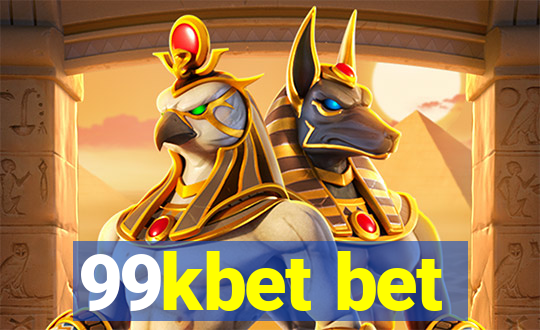 99kbet bet